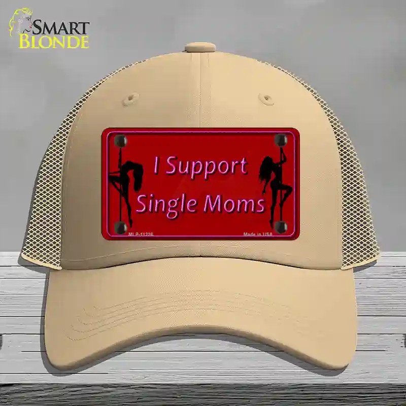 HAT15-MLP-11226 I Support Single Moms Novelty License Plate Hat, Mesh - Khaki