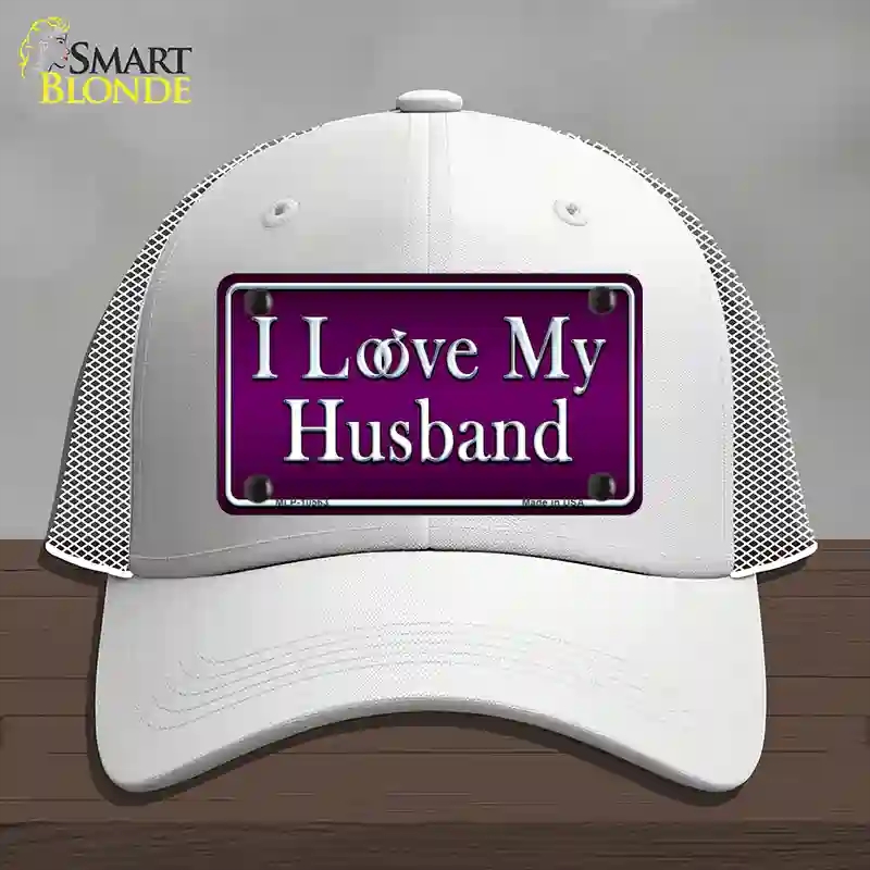 HAT19-MLP-10563 I Love My Husband Novelty License Plate Hat, Mesh - White