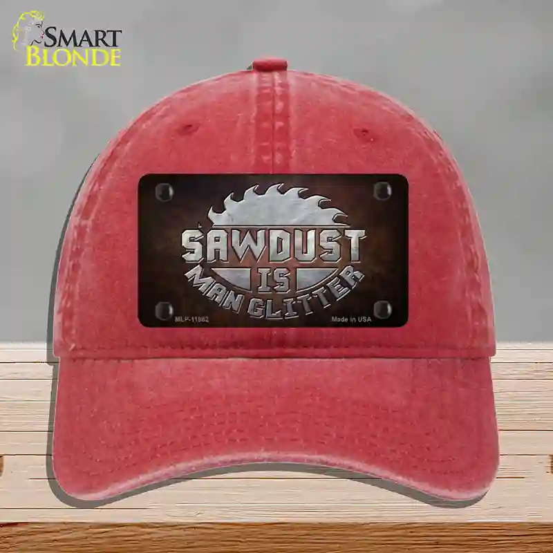 HAT13-MLP-11882 Sawdust is Man Glitter Novelty License Plate Hat, Unconstructed Cotton - Red