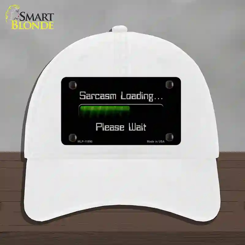 HAT14-MLP-11890 Sarcasm Loading Novelty License Plate Hat, Unconstructed Cotton - White