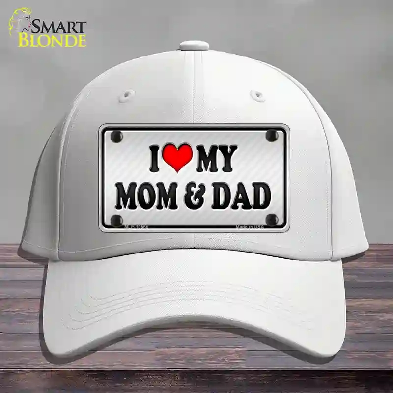 HAT21-MLP-10565 Love My Mom & Dad Novelty License Plate Hat, Cotton - White