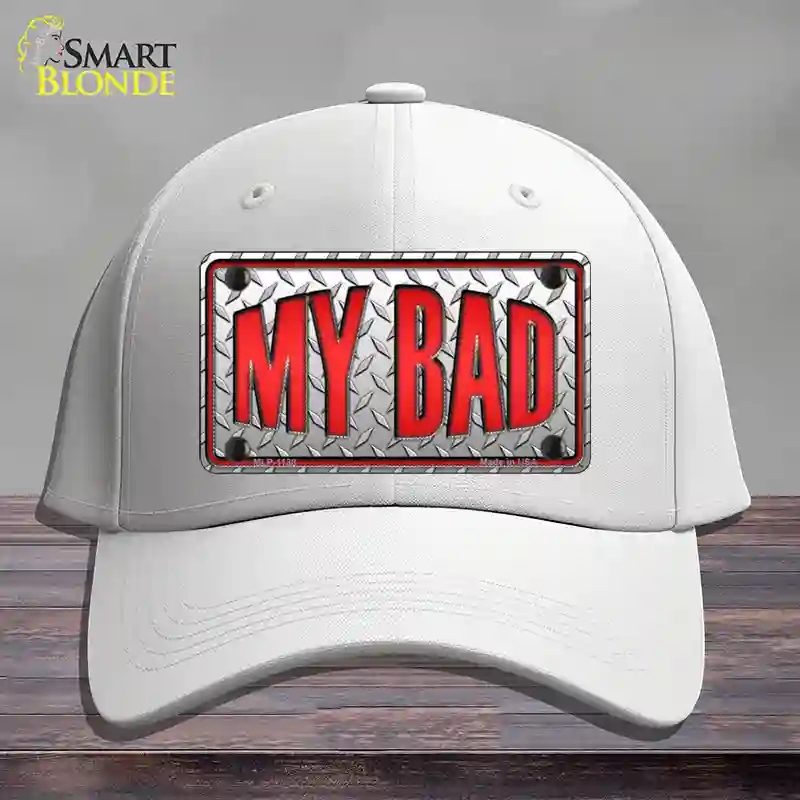 HAT21-MLP-1138 My Bad Novelty License Plate Hat, Cotton - White