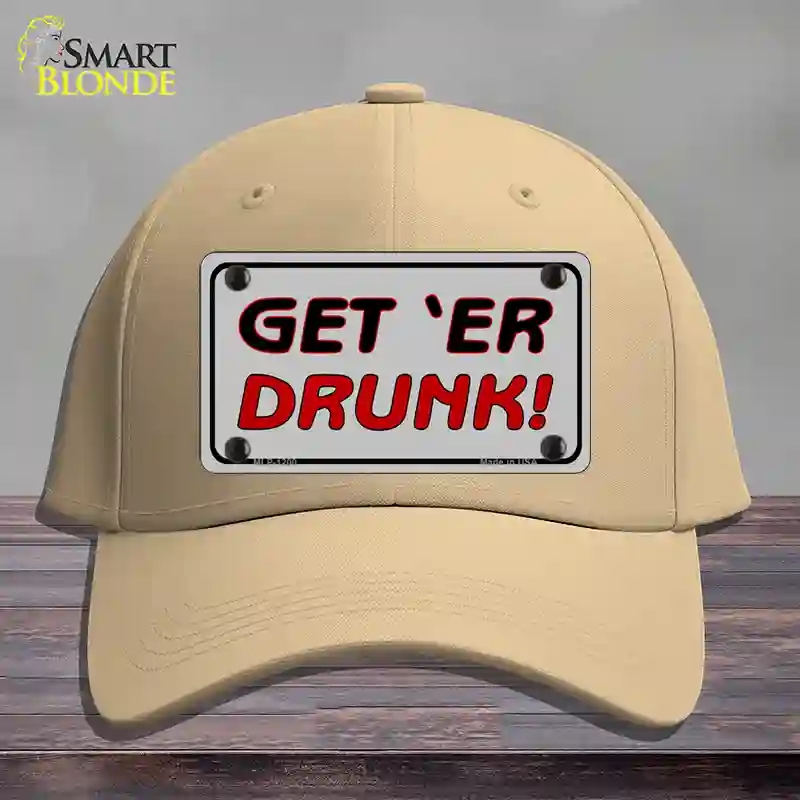 HAT22-MLP-1200 Get ER Drunk Novelty License Plate Hat, Cotton - Khaki