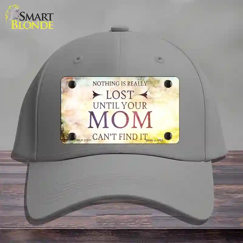 HAT23-MLP-11911 Nothing is Really Lost Novelty License Plate Hat, Cotton - Gray