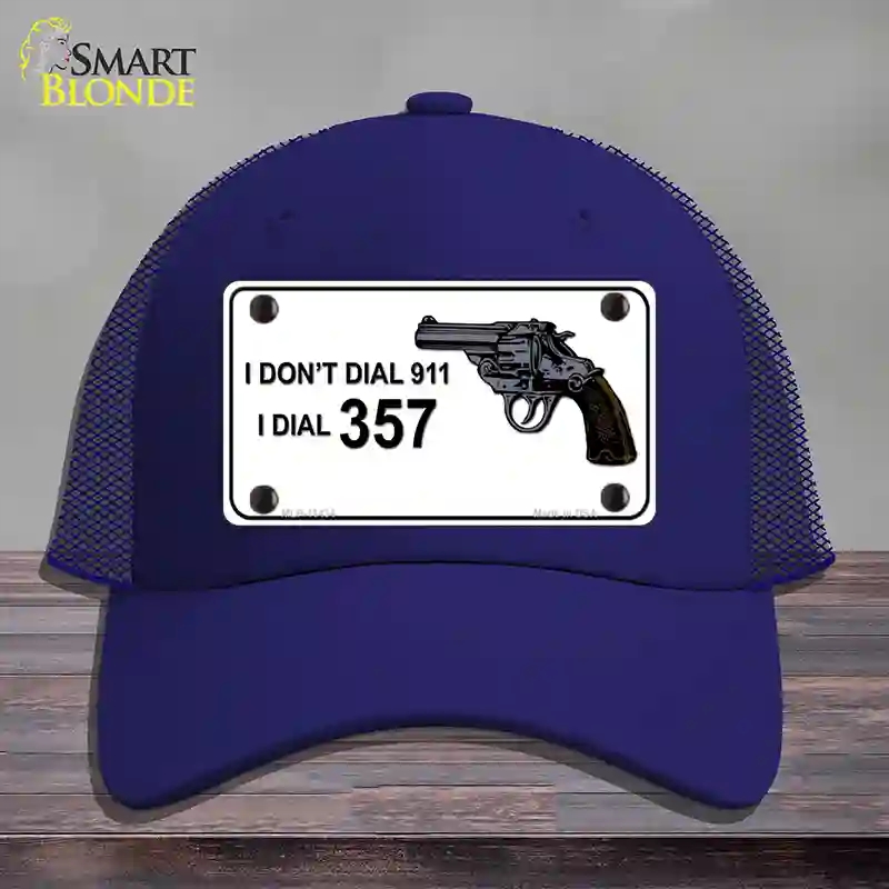 HAT18-MLP-11434 I Dont Dial 911 I Dial 357 Novelty License Plate Hat, Mesh - Royal Blue