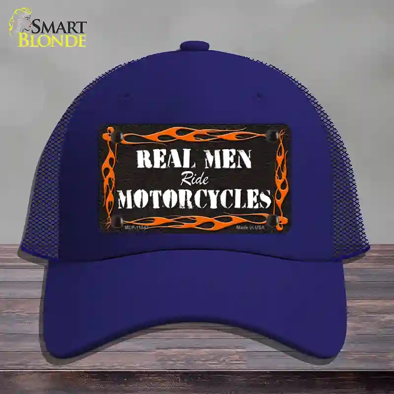 HAT18-MLP-11647 Real Men Ride Motorcycles Novelty License Plate Hat, Mesh - Royal Blue