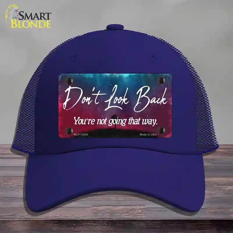 HAT18-MLP-12203 Dont Look Back Novelty License Plate Hat, Mesh - Royal Blue