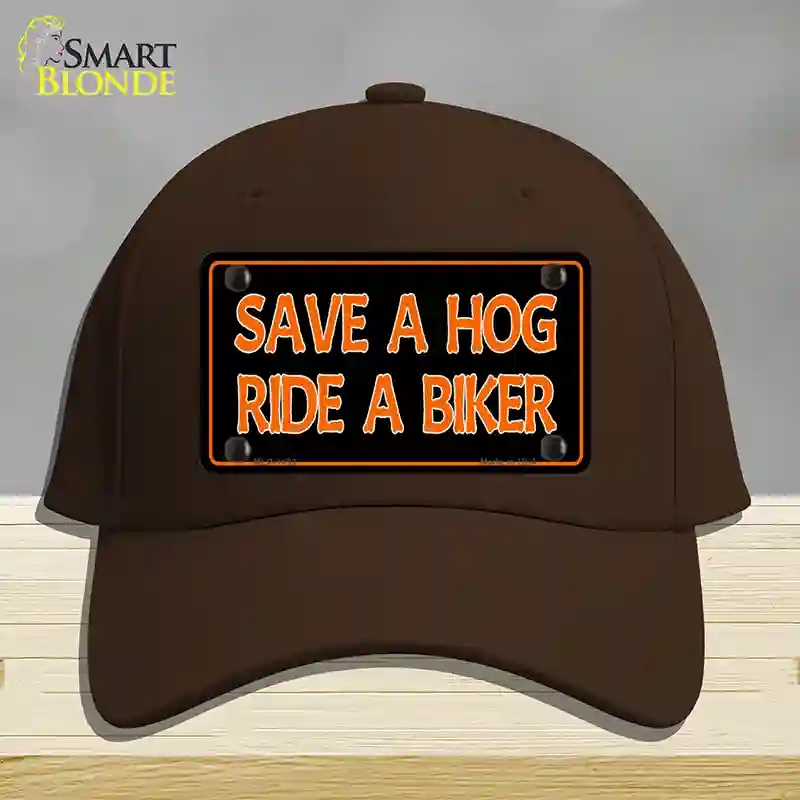 HAT24-MLP-1193 Save a Hog Ride a Biker Novelty License Plate Hat, Cotton - Dark Brown