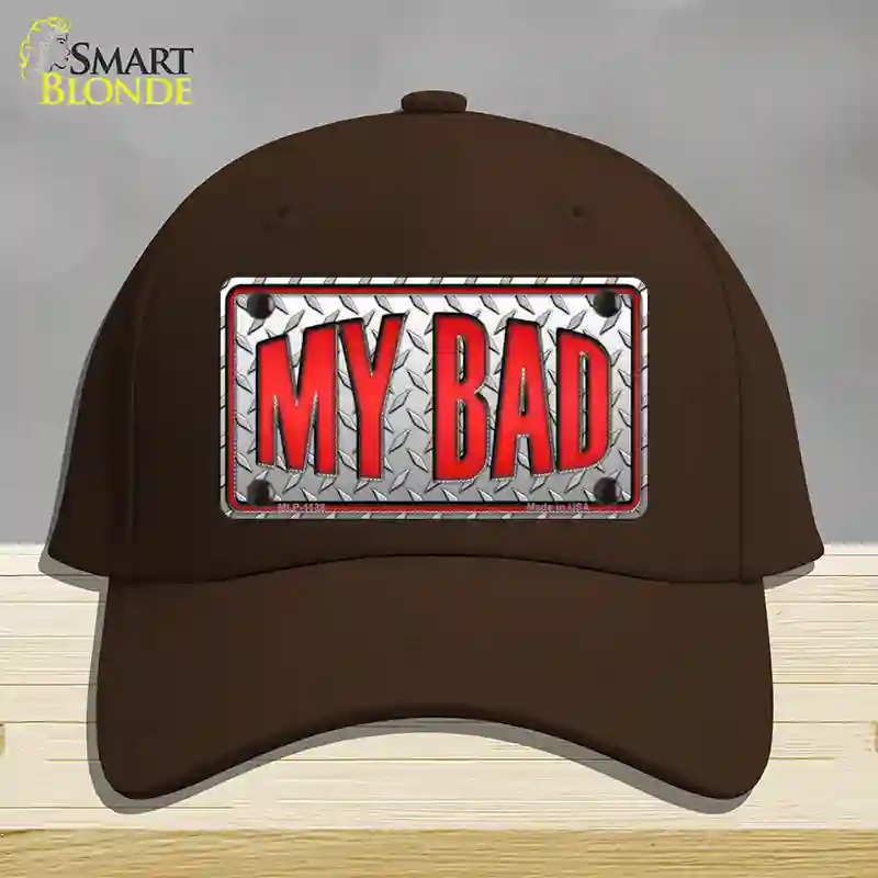 HAT24-MLP-1138 My Bad Novelty License Plate Hat, Cotton - Dark Brown