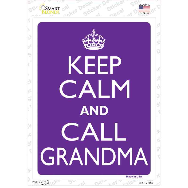 P-2136s-M Keep Calm & Call Grandma Novelty Rectangle Sticker Decal, Medium
