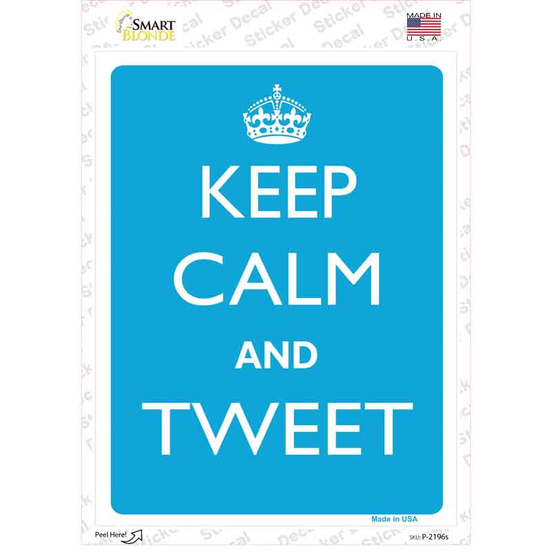 P-2196s-M Keep Calm & Tweet Novelty Rectangle Sticker Decal, Medium
