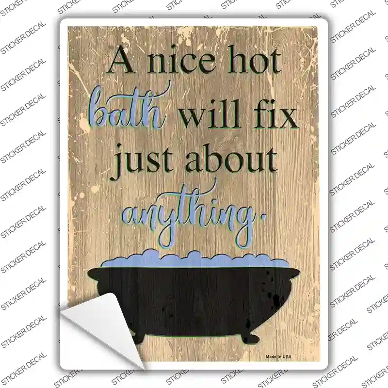 P-3513s-XL Bath Will Fix Anything Novelty Rectangular Sticker Decal, Extra Large
