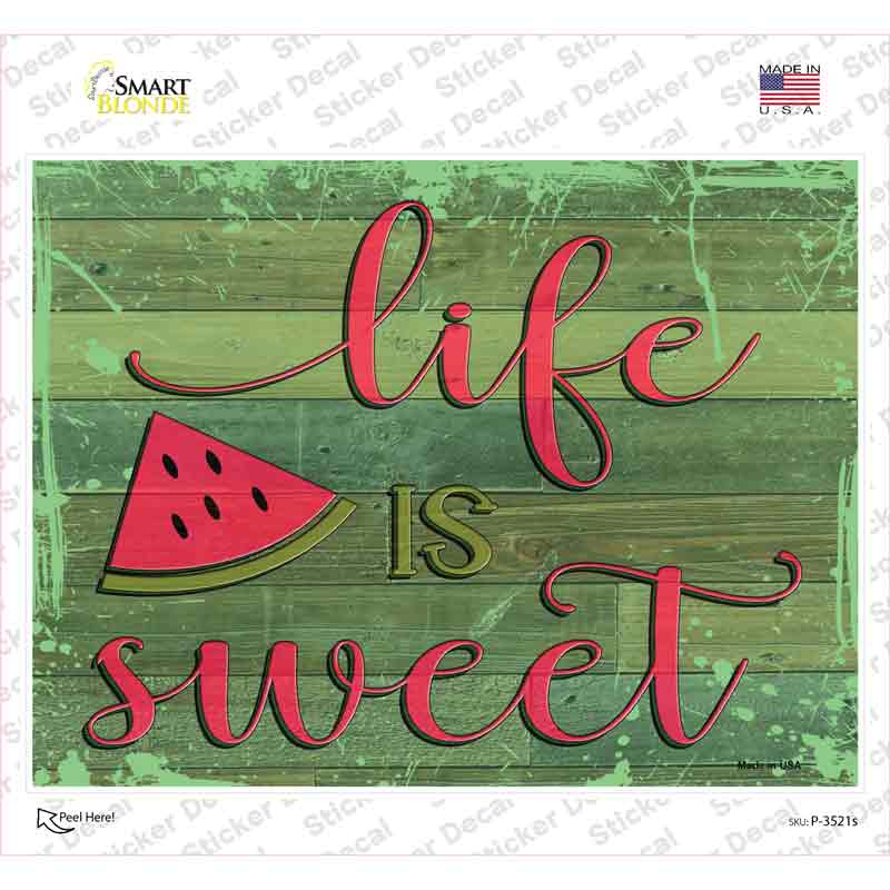 P-3521s-M Life is Sweet Novelty Rectangular Sticker Decal, Medium