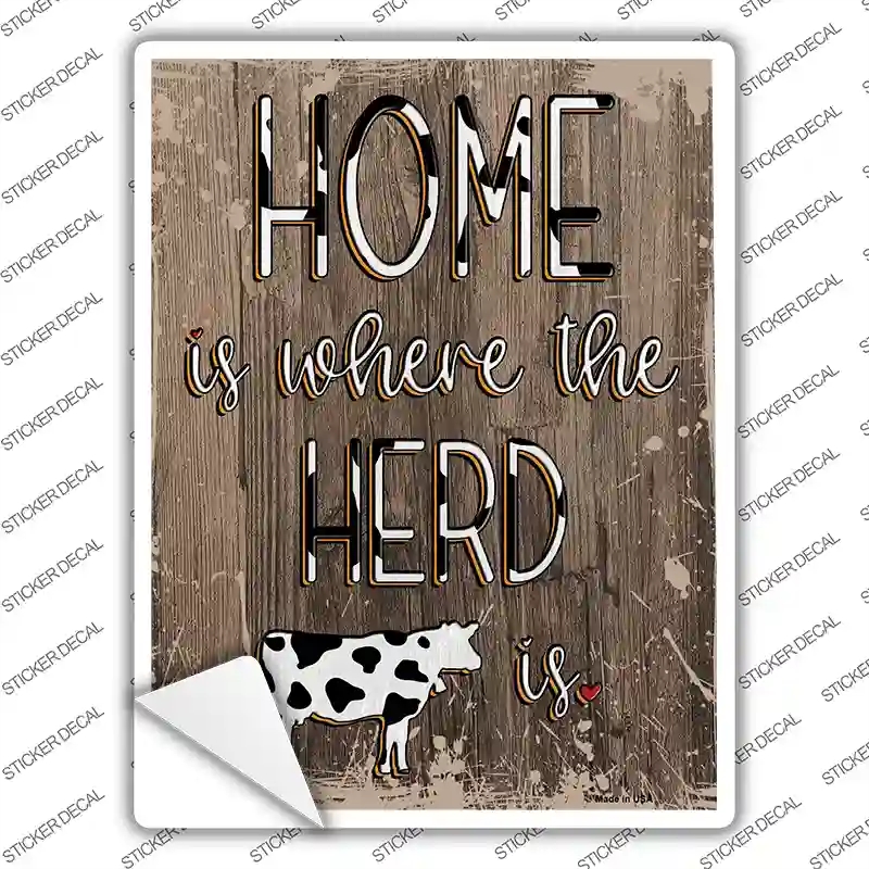 P-3534s-S Home is Where the Herd is Novelty Rectangular Sticker Decal, Small