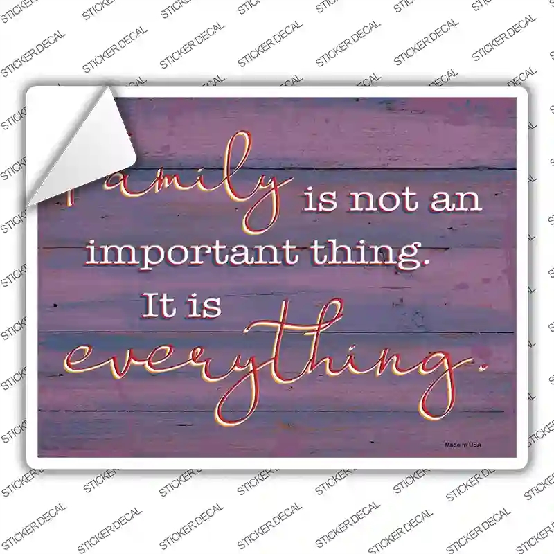P-3540s-XL Family is Everything Novelty Rectangular Sticker Decal, Extra Large