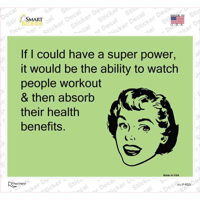 P-932s-M If I Could Have A Super Power Novelty Rectangle Sticker Decal, Medium