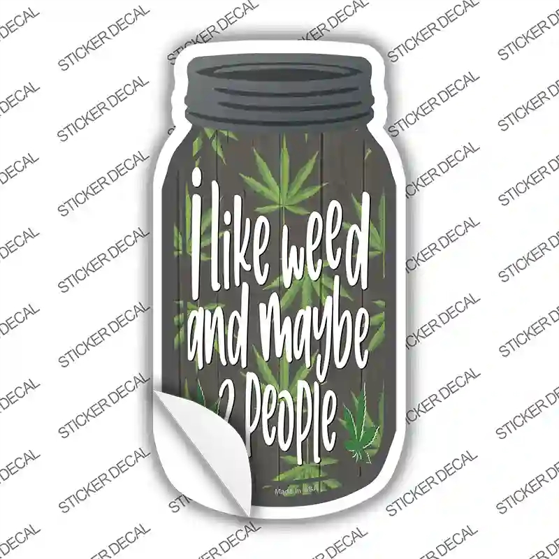 MJ-618s-L I Like Weed Novelty Mason Jar Sticker Decal, Large