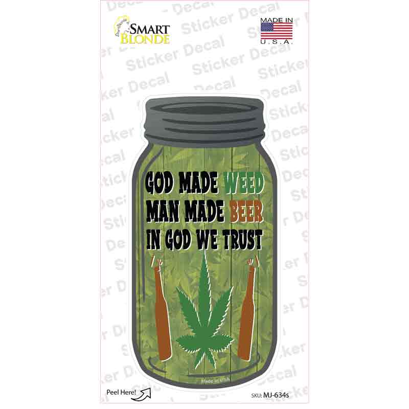 MJ-634s-M God Made Weed Novelty Mason Jar Sticker Decal, Medium
