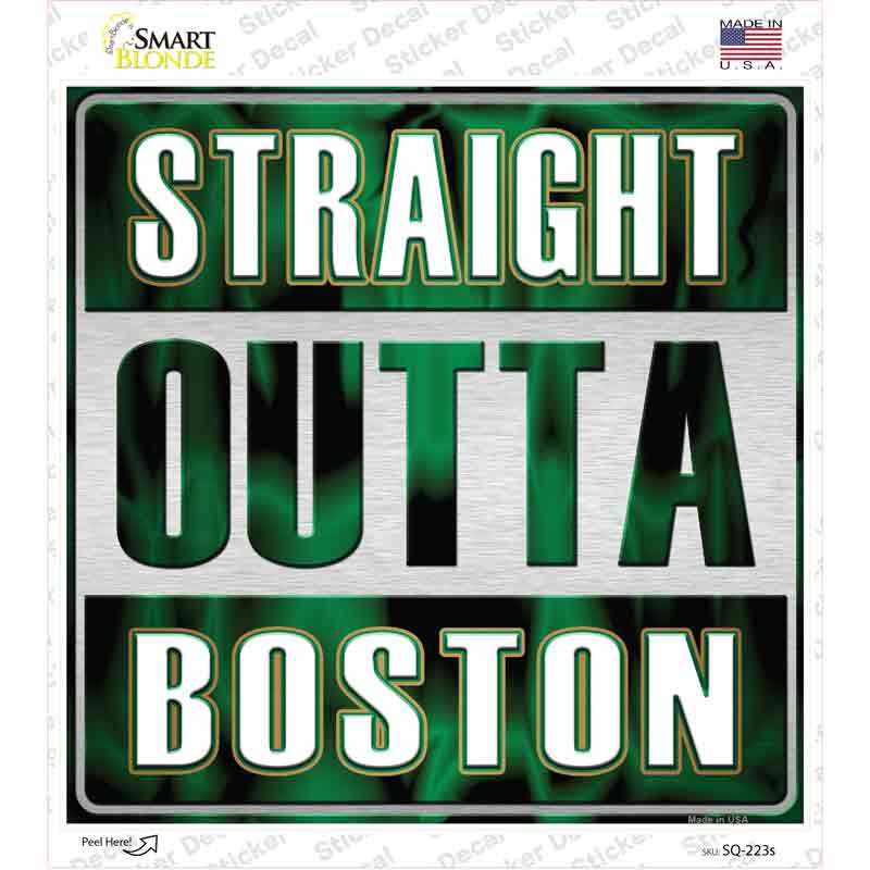 SQ-223s-M Straight Outta Boston Green Novelty Square Sticker Decal, Medium
