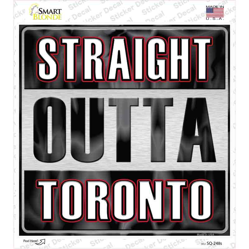 SQ-248s-M Straight Outta Toronto White Novelty Square Sticker Decal, Medium