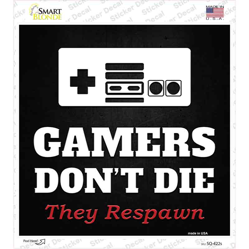 SQ-422s-M NES Gamers Dont Die Novelty Square Sticker Decal, Medium