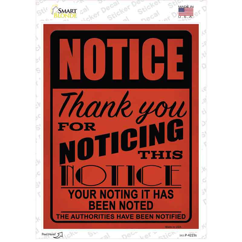 P-4223s-M Notice Noting Noted Novelty Rectangle Sticker Decal, Medium