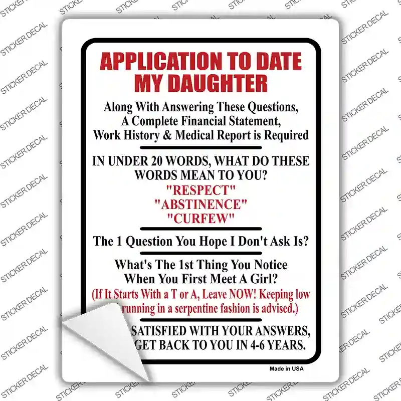 P-697s-L Application to Date My Daughter Novelty Rectangle Sticker Decal, Large