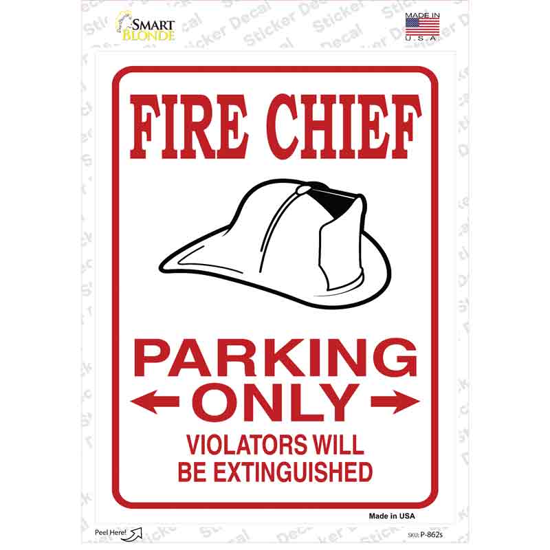 P-862s-M Fire Chief Parking Extinguished Novelty Rectangular Sticker Decal, Medium