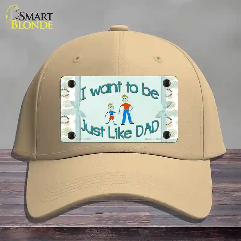 HAT22-MLP-11575 Just Like Dad Novelty License Plate Hat, Cotton - Khaki