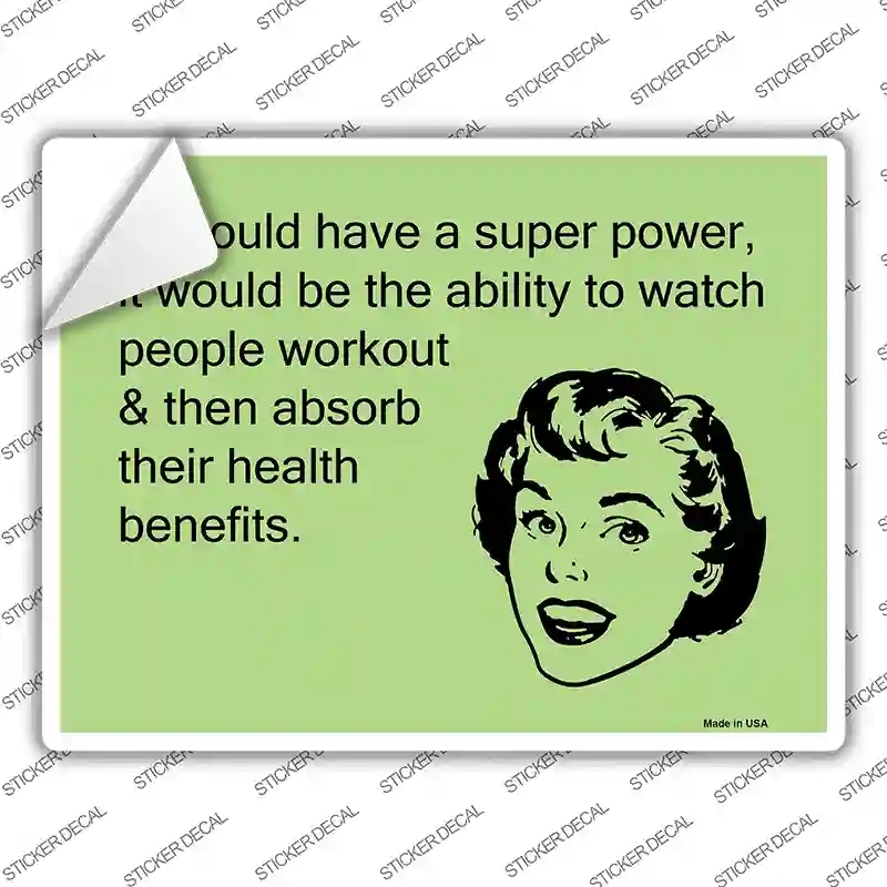 P-932s-L If I Could Have A Super Power Novelty Rectangle Sticker Decal, Large