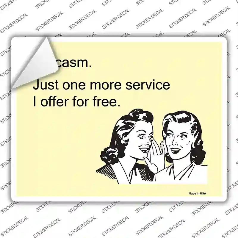 P-941s-L Sarcasm Offer for Free Novelty Rectangle Sticker Decal, Large