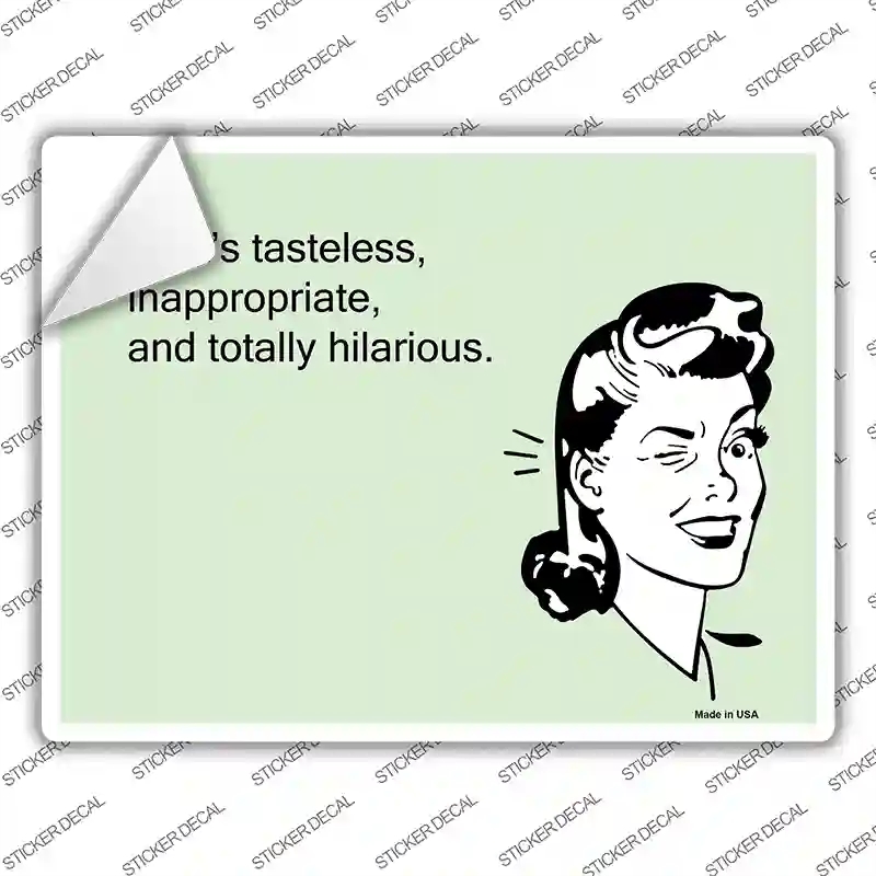 P-959s-S Thats Tasteless Novelty Rectangle Sticker Decal, Small
