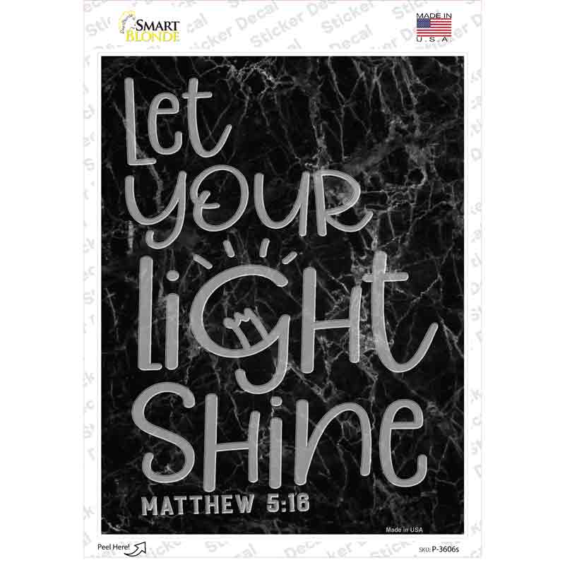 P-3606s-M Let Your Light Shine Bible Verse Novelty Rectangle Sticker Decal, Medium