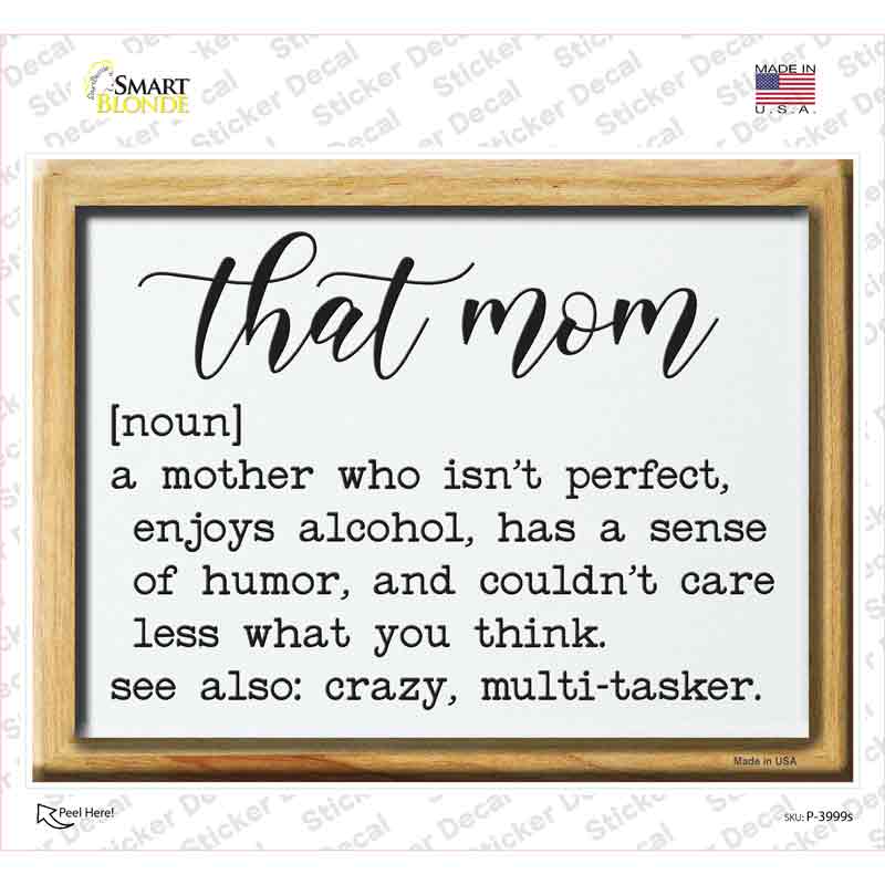P-3999s-M That Mom Definition Novelty Rectangle Sticker Decal, Medium