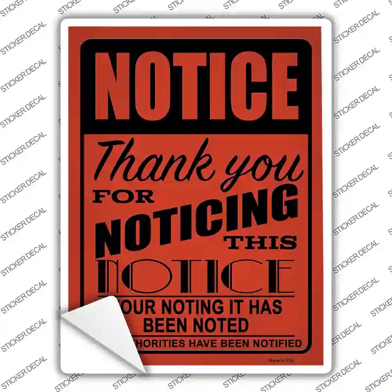 P-4223s-L Notice Noting Noted Novelty Rectangle Sticker Decal, Large