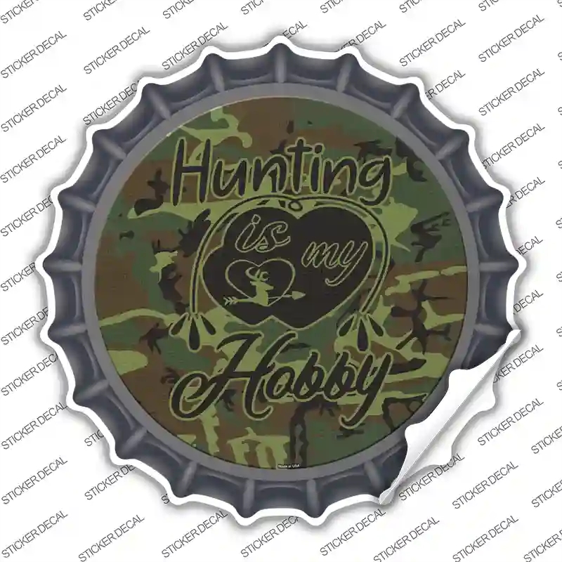 BC-1113s-S Hunting is My Hobby Novelty Bottle Cap Sticker Decal, Small