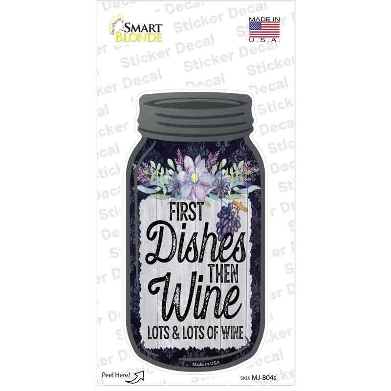 MJ-804s-M Dishes Then Wine Novelty Mason Jar Sticker Decal, Medium