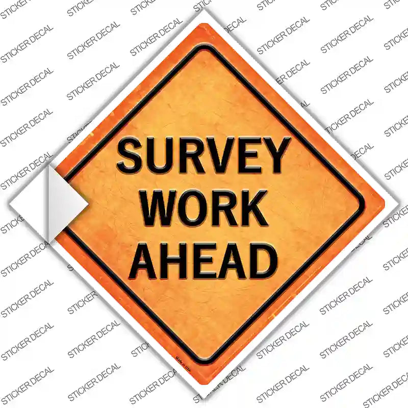 CX-475s-S Survey Work Ahead Novelty Diamond Sticker Decal, Small