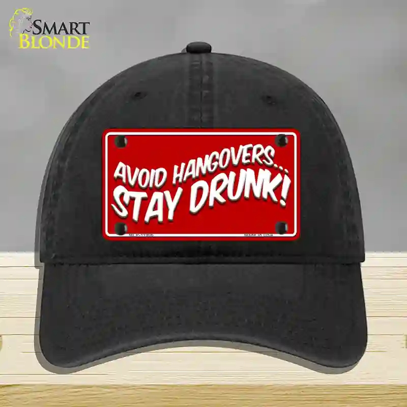 HAT07-MLP-11906 Avoid Hangovers Novelty License Plate Hat, Unconstructed Cotton - Black