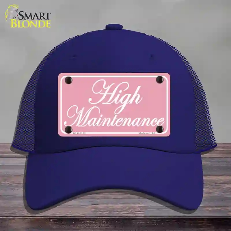 HAT18-MLP-1125 High Maintenance Novelty License Plate Hat, Mesh - Royal Blue