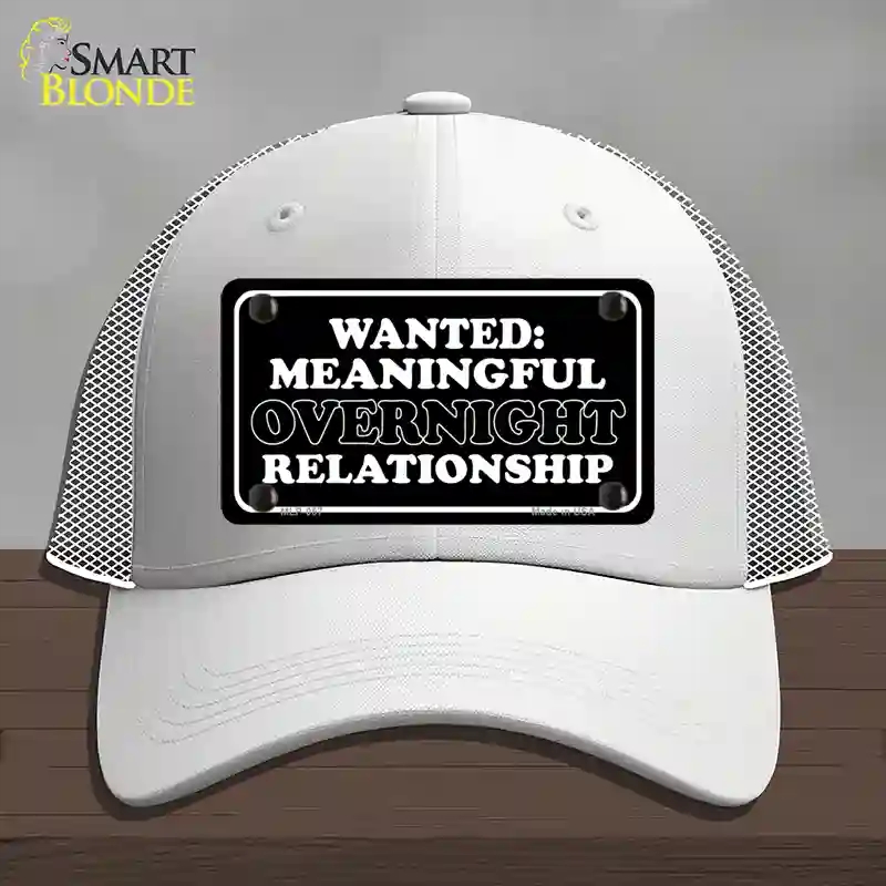 HAT19-MLP-057 Wanted Meaningful Overnight Relationship Novelty License Plate Hat, Mesh - White
