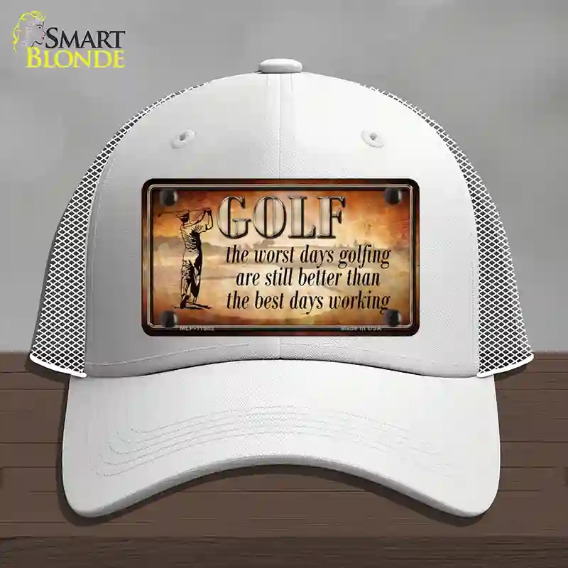 HAT19-MLP-11682 Golf the Worst Days Novelty License Plate Hat, Mesh - White