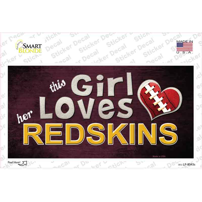 LP-8043s-M This Girl Loves Her Redskins Novelty Sticker Decal, Medium
