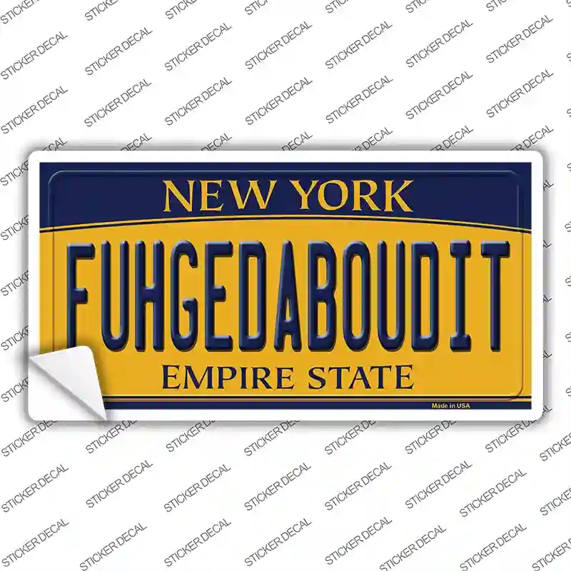LP-8983s-S Fuhgedaboudit   York Novelty Sticker Decal, Small