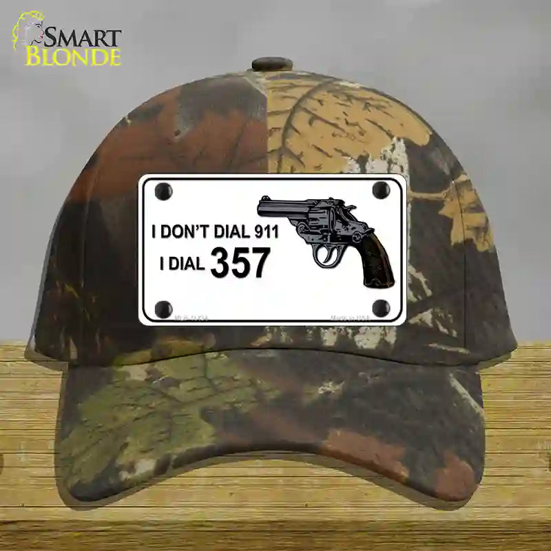 HAT06-MLP-11434 I Dont Dial 911 I Dial 357 Novelty License Plate Hat, Cotton - Camoflauge