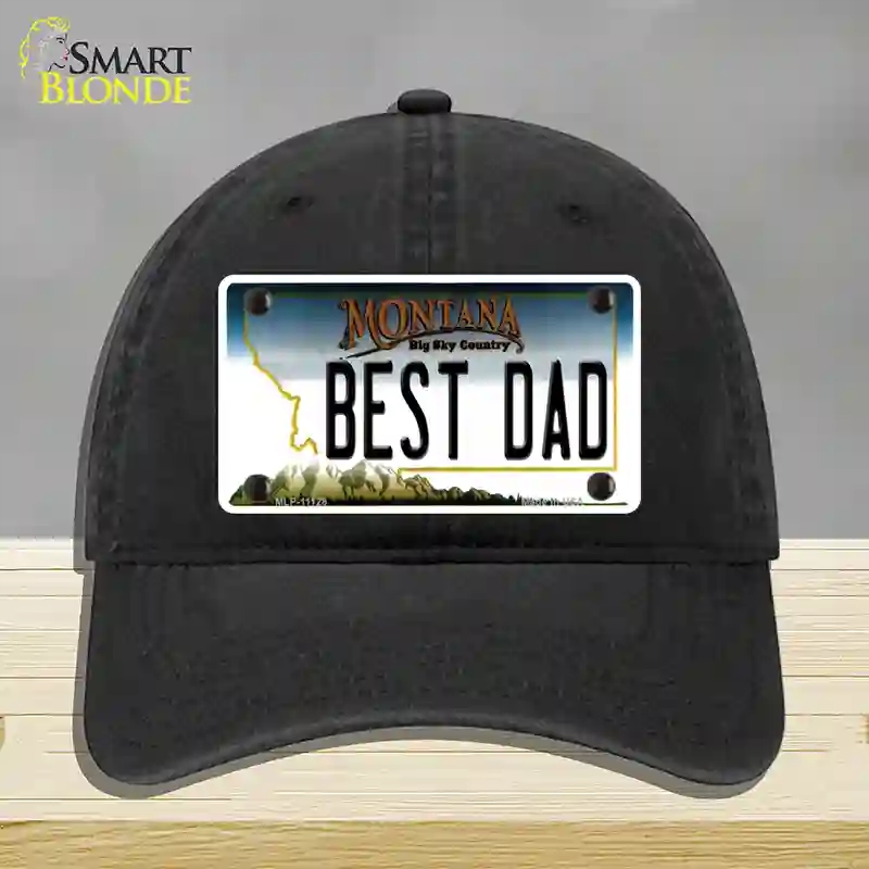 HAT07-MLP-11128 Best Dad Montana State Novelty License Plate Hat, Unconstructed Cotton - Black