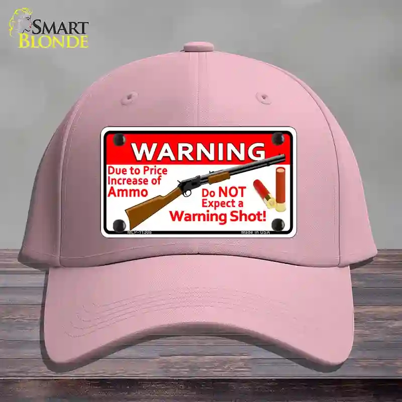 HAT05-MLP-11308 Do Not Expect a Warning Shot Novelty License Plate Hat, Cotton - Pink
