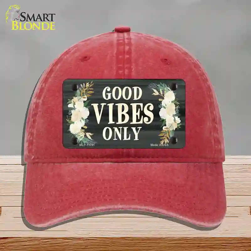 HAT13-MLP-11791 Good Vibes Only Novelty License Plate Hat, Unconstructed Cotton - Red
