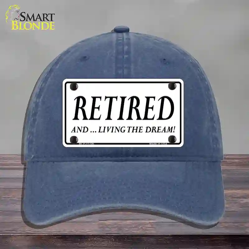 HAT11-MLP-11706 Retired & Living the Dream Novelty License Plate Hat, Unconstructed Cotton - Navy