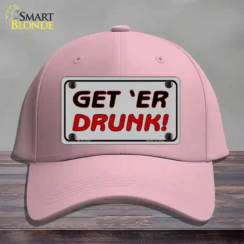 HAT05-MLP-1200 Get ER Drunk Novelty License Plate Hat, Cotton - Pink